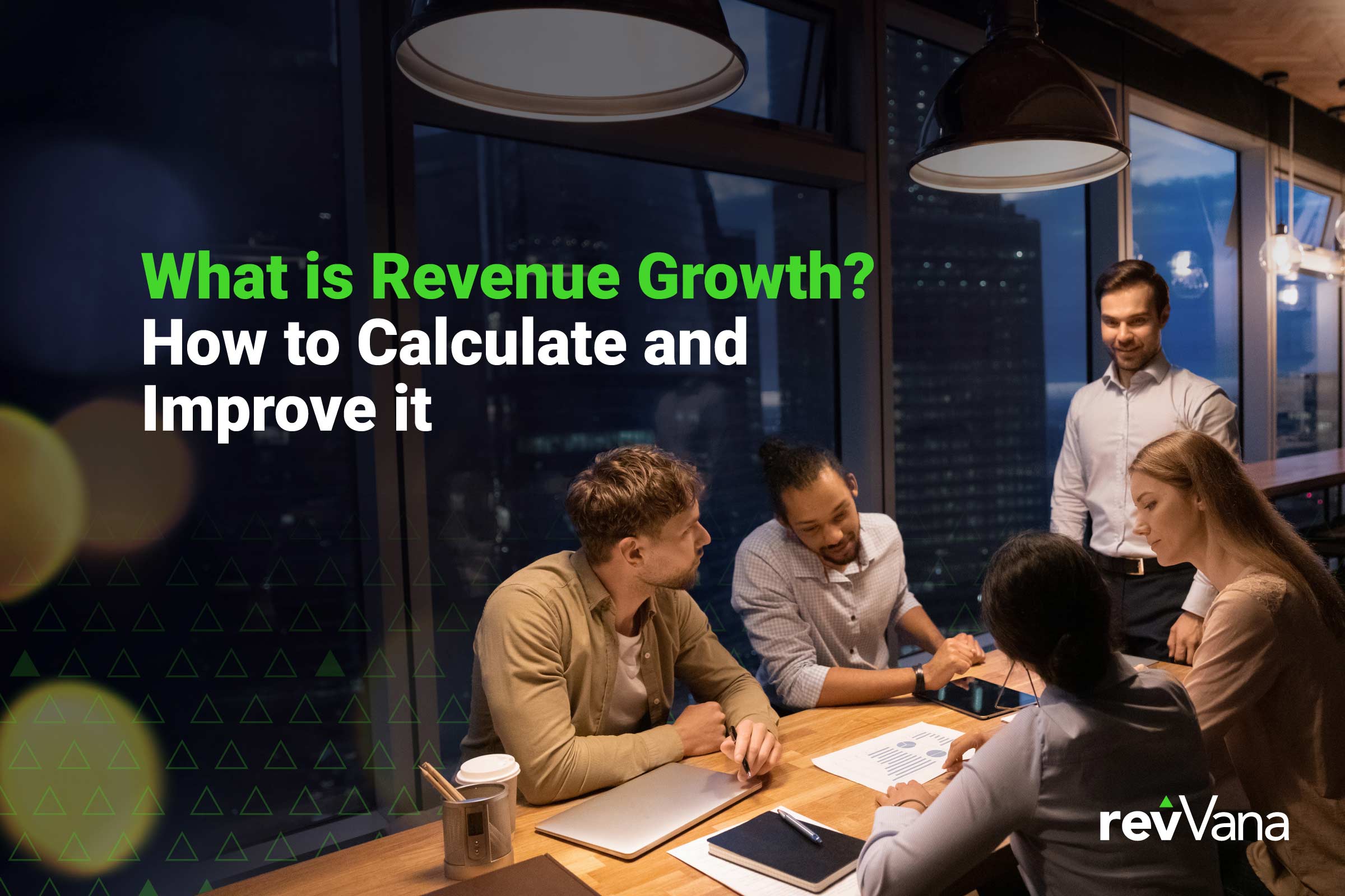  What Is Revenue Growth How To Calculate And Improve It RevVana